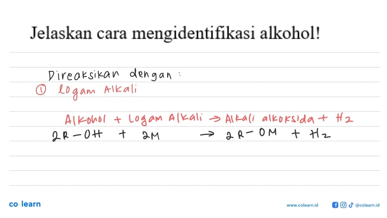 Jelaskan cara mengidentifikasi alkohol!