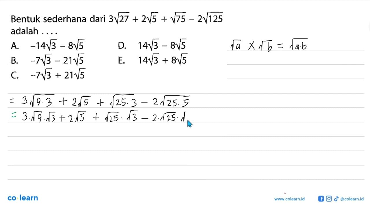 Bentuk sederhana dari 3 akar(27) + 2 akar(5) + akar(75) -2