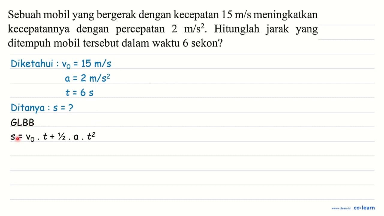 Sebuah mobil yang bergerak dengan kecepatan 15 m / s