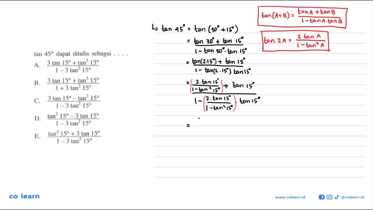tan 45 dapat ditulis sebagai .... A. (3 tan