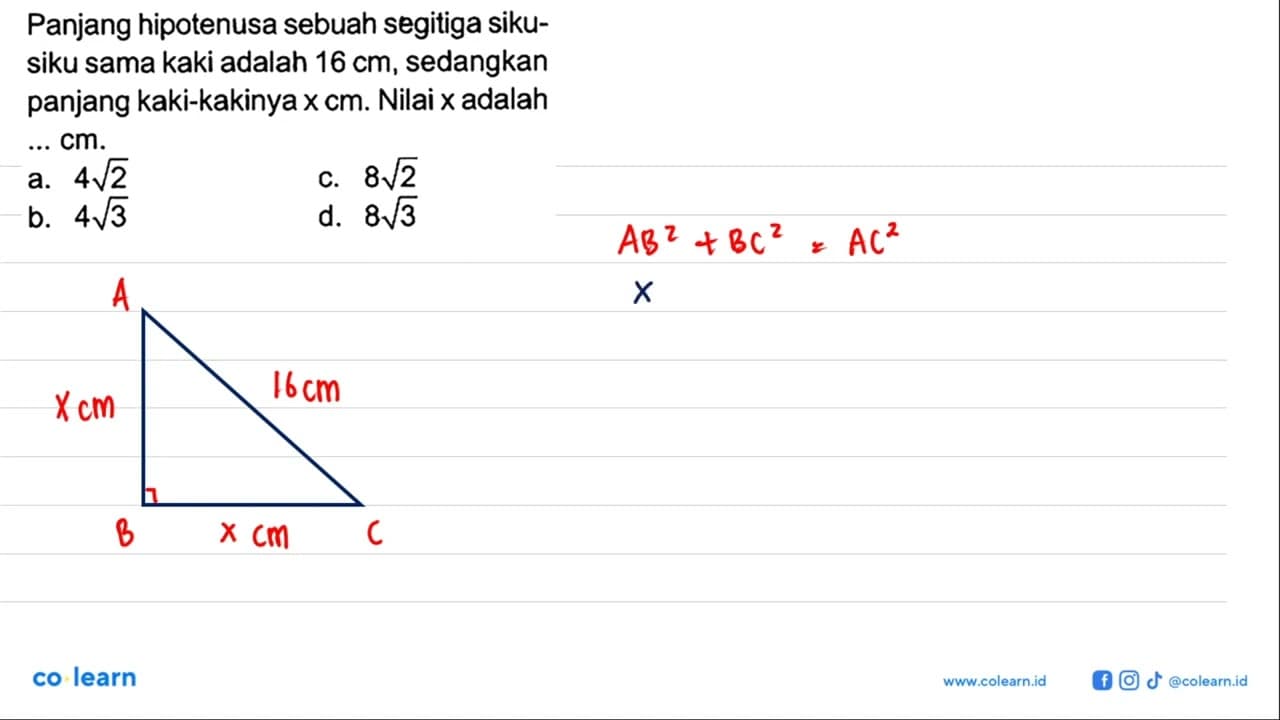 Panjang hipotenusa sebuah segitiga sikusiku sama kaki