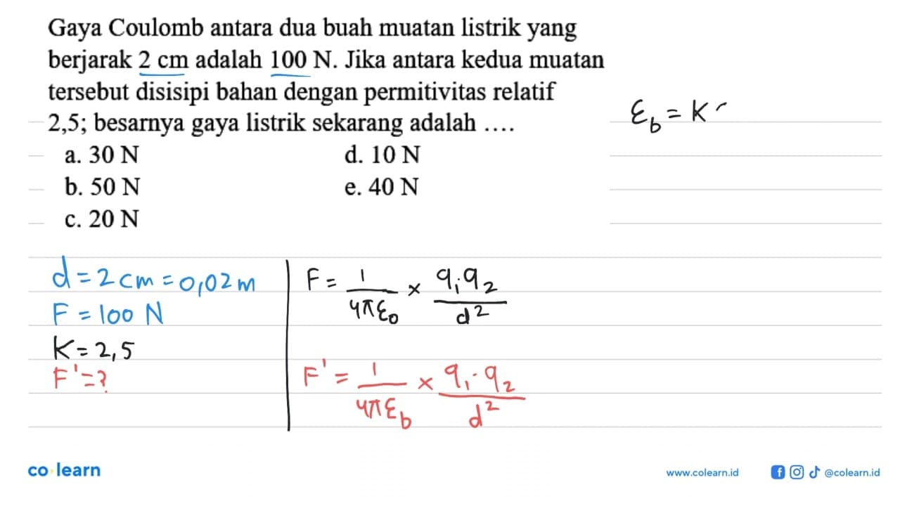 Gaya Coulomb antara dua buah muatan listrik yang berjarak 2