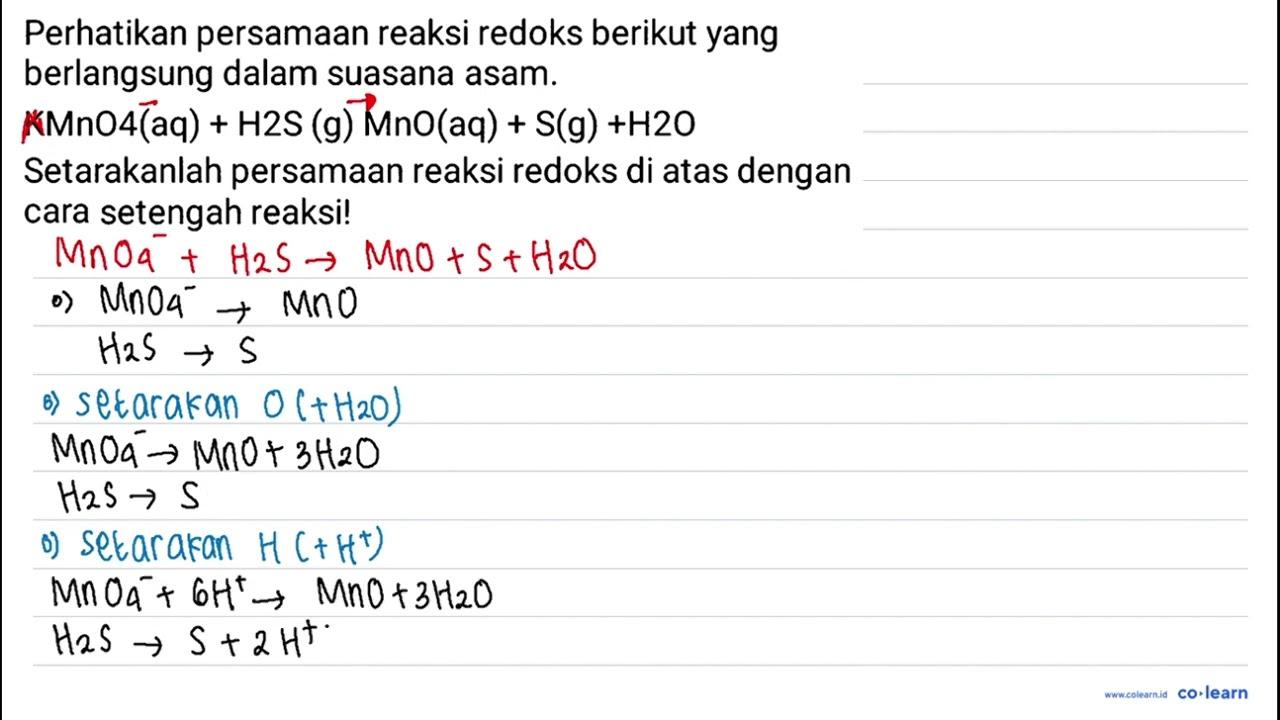 Perhatikan persamaan reaksi redoks berikut yang berlangsung