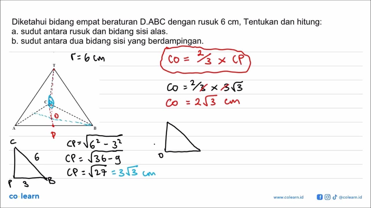 Diketahui bidang empat beraturan D.ABC dengan rusuk 6 cm.