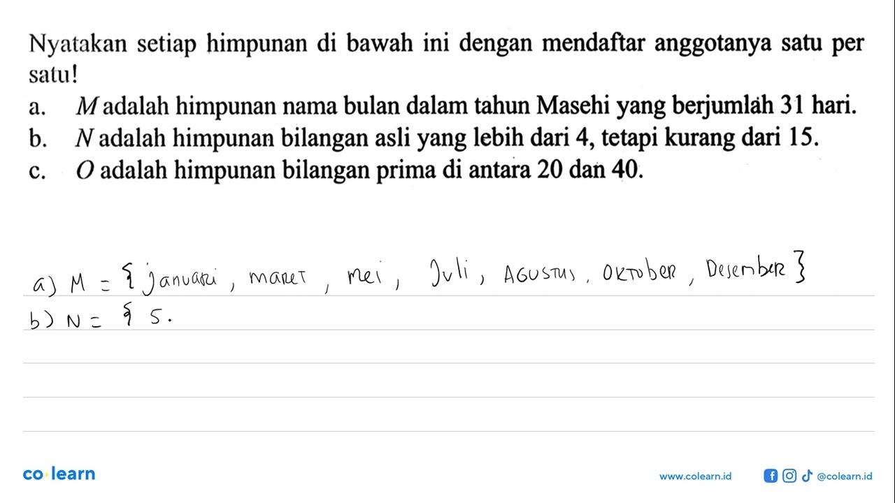 Nyatakan setiap himpunan di bawah ini dengan mendaftar