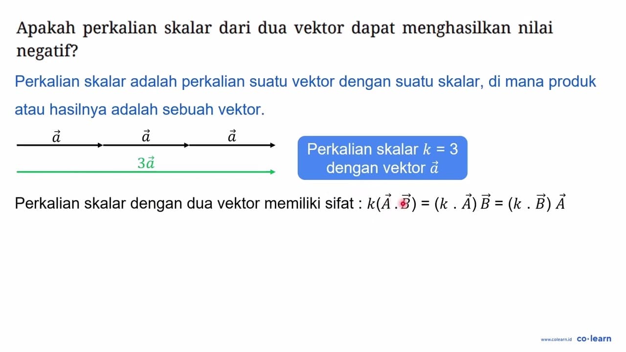 Apakah perkalian skalar dari dua vektor dapat menghasilkan