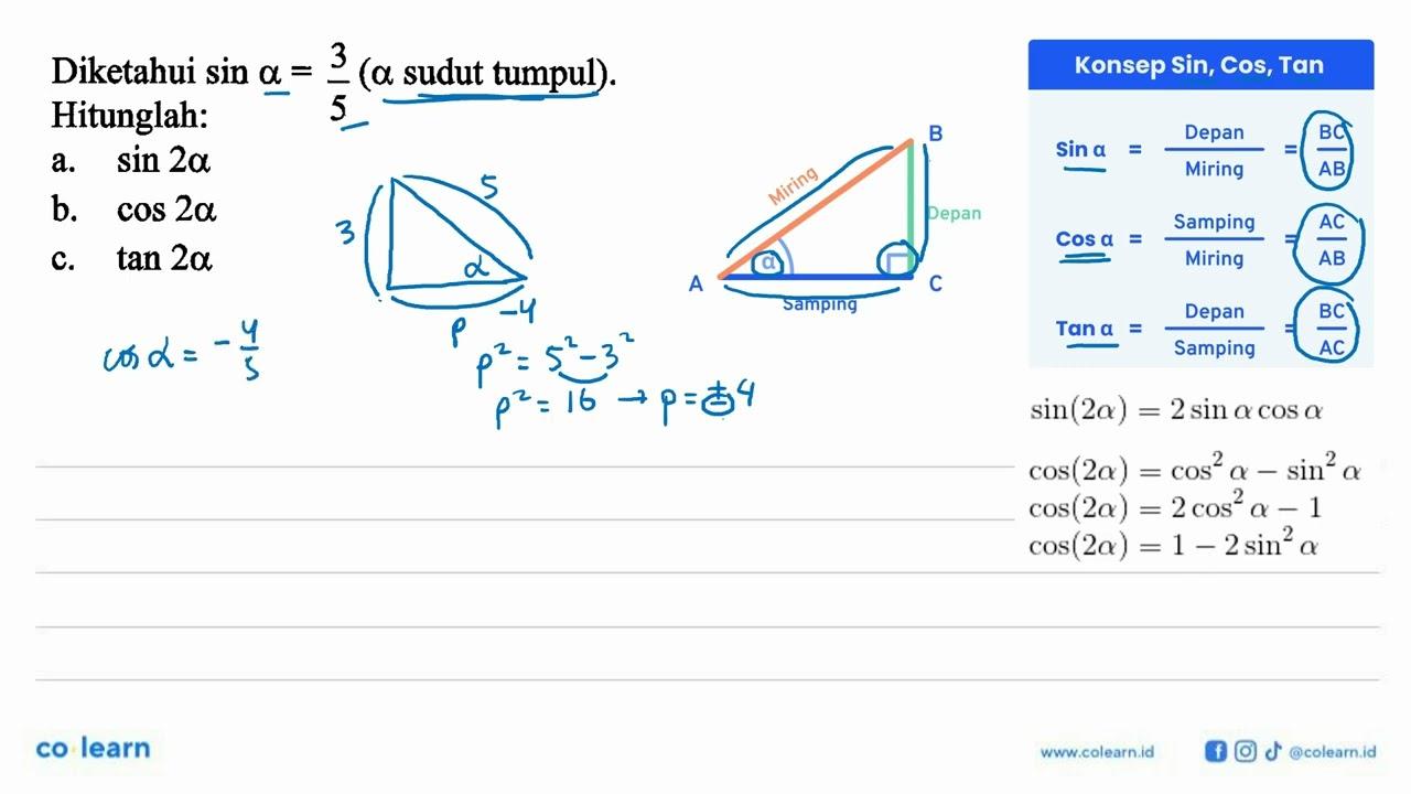 Diketahui sin alpha =3/5 (alpha sudut tumpul). Hitunglah: