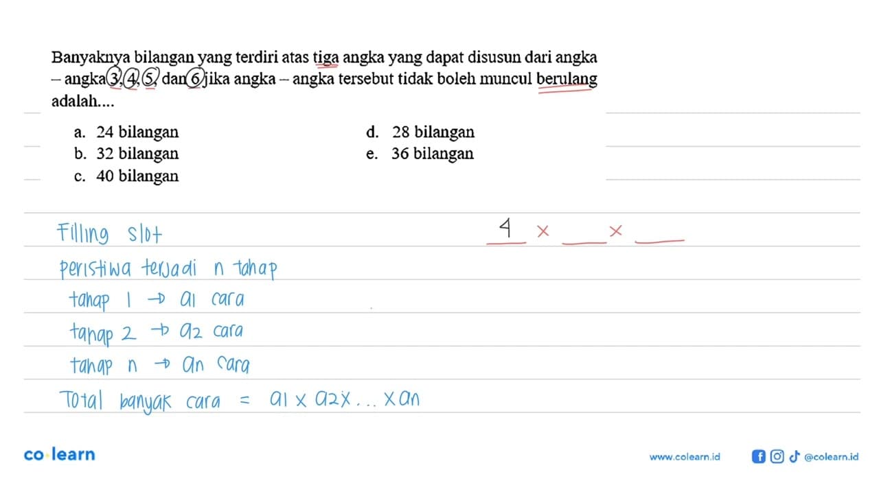 Banyaknya bilangan yang terdiri atas tiga angka yang dapat