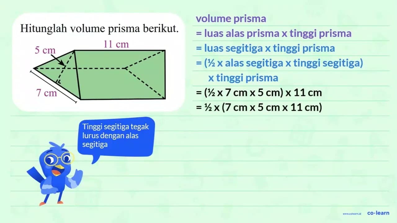 Hitunglah volume prisma berikut 11 cm 5 cm 7 cm