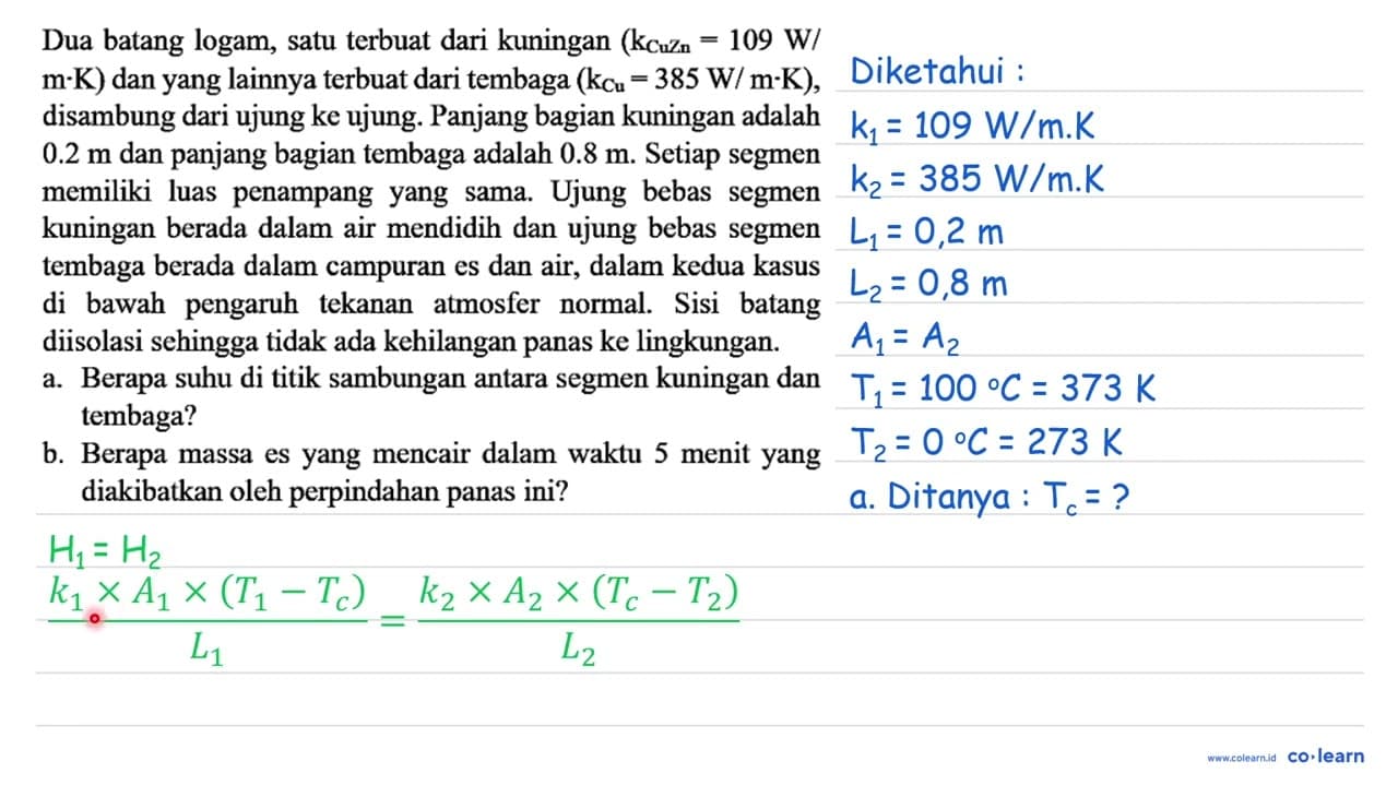 Dua batang logam, satu terbuat dari kuningan (k(CuZn) = 109