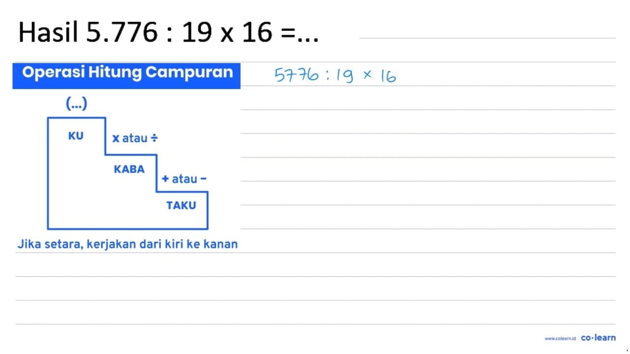 Hasil 5.776: 19 x 16=...