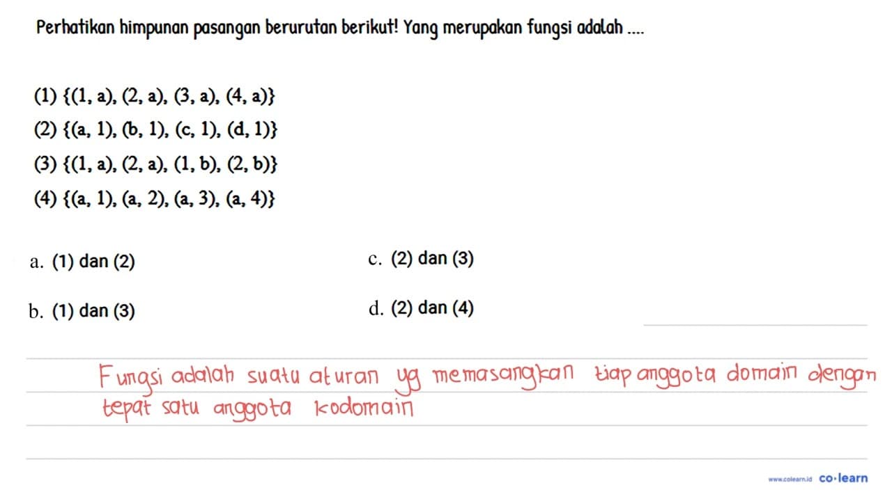 Perhatikan himpunan pasangan berurutan berikut! Yang