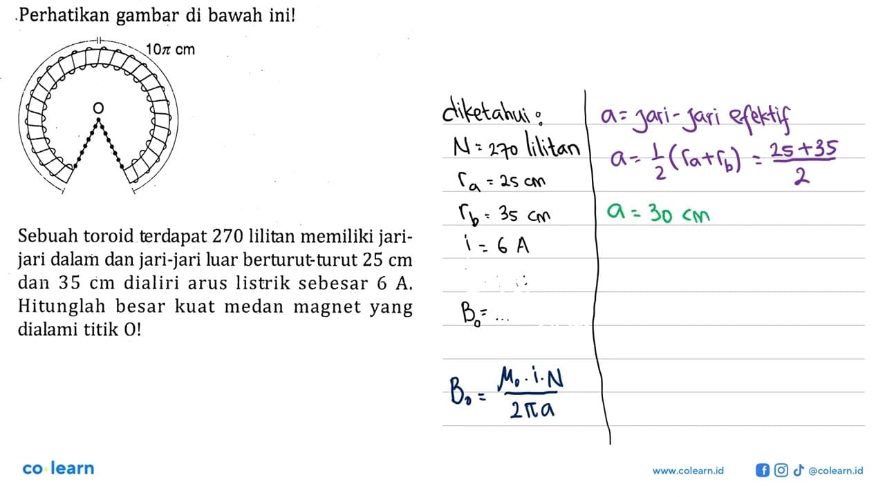 Perhatikan gambar di bawah ini! 10pi cm Sebuah toroid