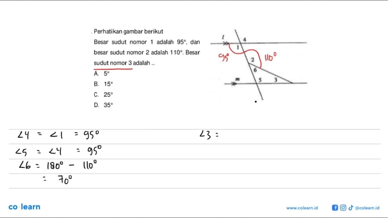 Perhatikan gambar berikutBesar sudut nomor 1 adalah 95, dan