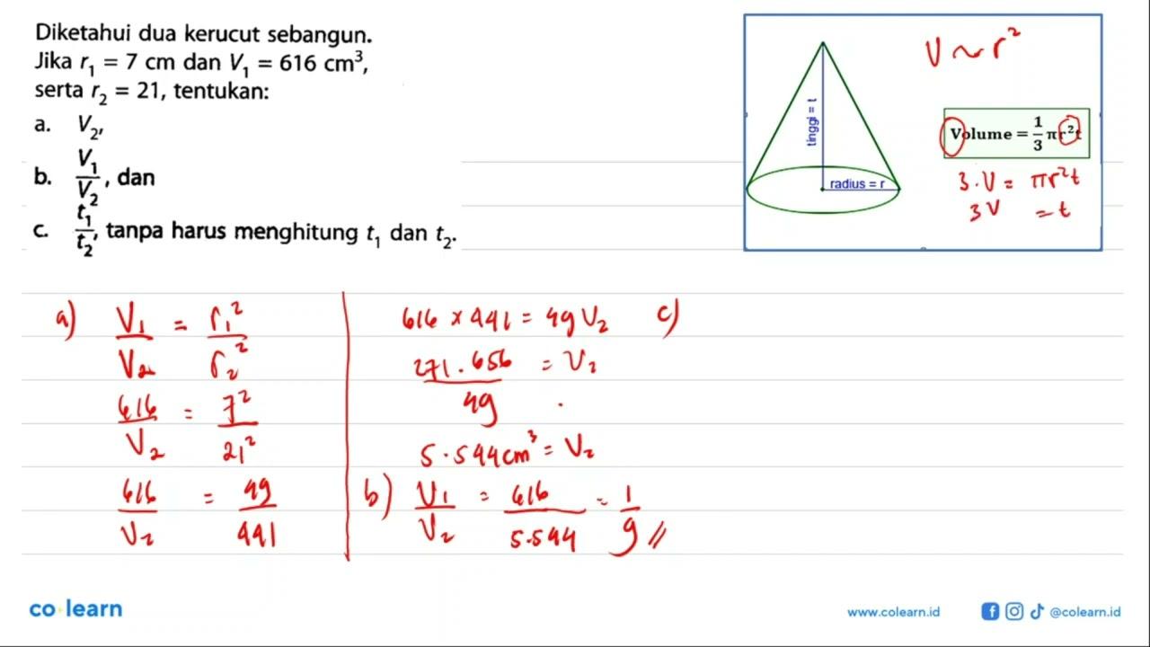 Diketahui dua kerucut sebangun. Jika r1=7 cm dan V1=616