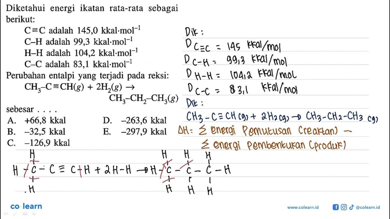 Diketahui energi ikatan rata-rata sebagai berikut: C=C