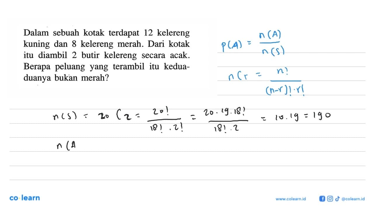 Dalam sebuah kotak terdapat 12 kelereng kuning dan 8