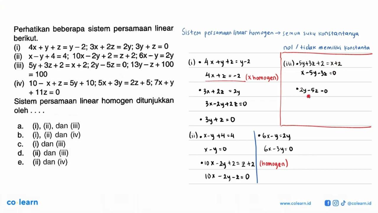 Perhatikan beberapa sistem persamaan Iinear berikut (i)