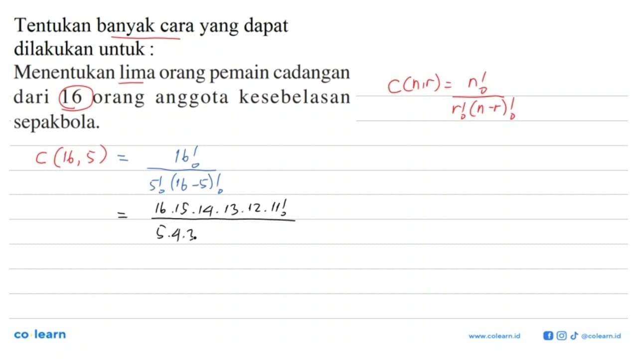 Tentukan banyak cara yang dapat dilakukan untuk:Menentukan