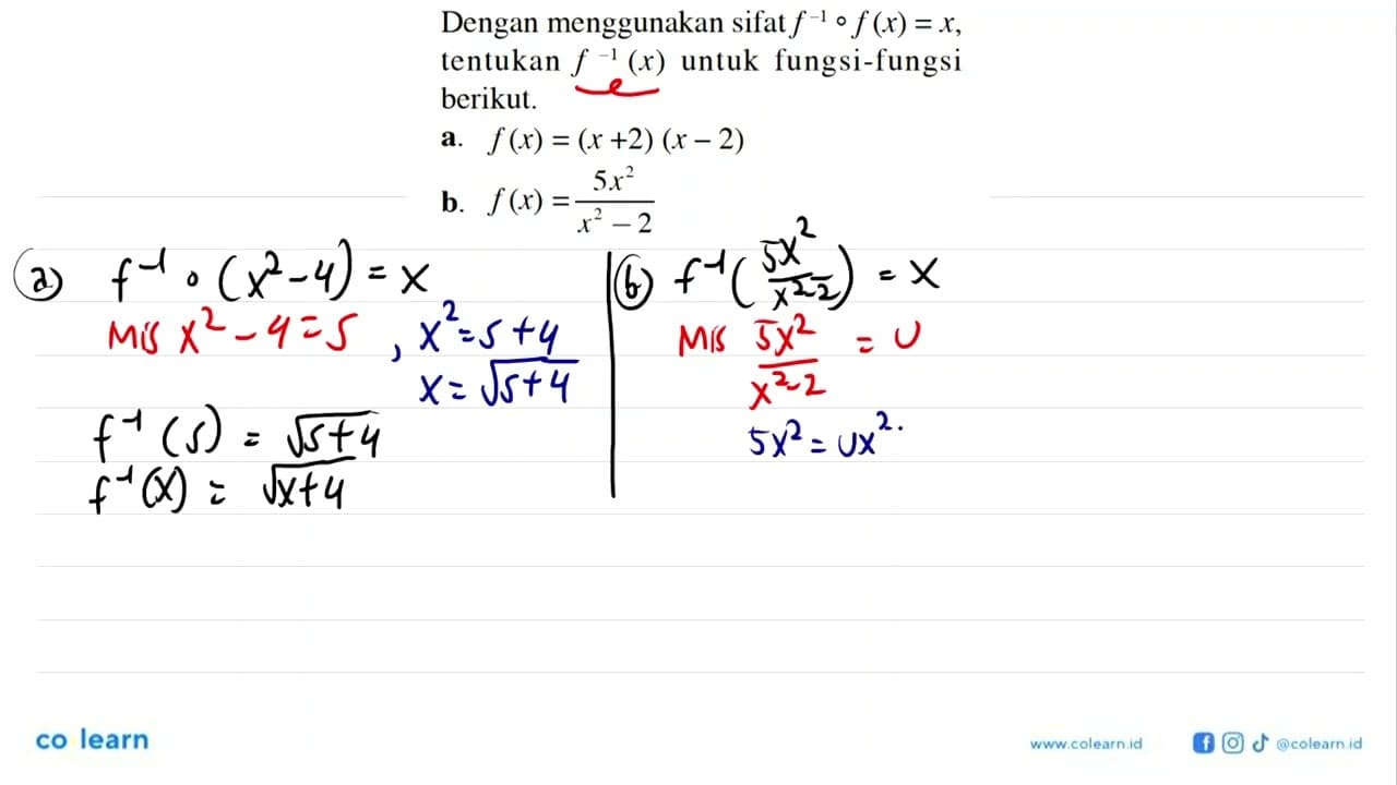 Dengan menggunakan sifat f^-1 o f(x)=x , tentukan f^-1(x)