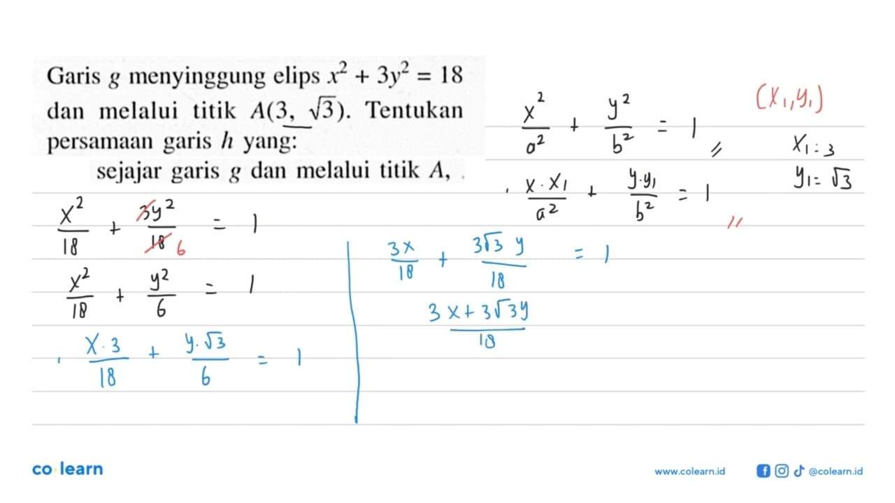 Garis g menyinggung elips x^2+3y^2=18 dan melalui titik