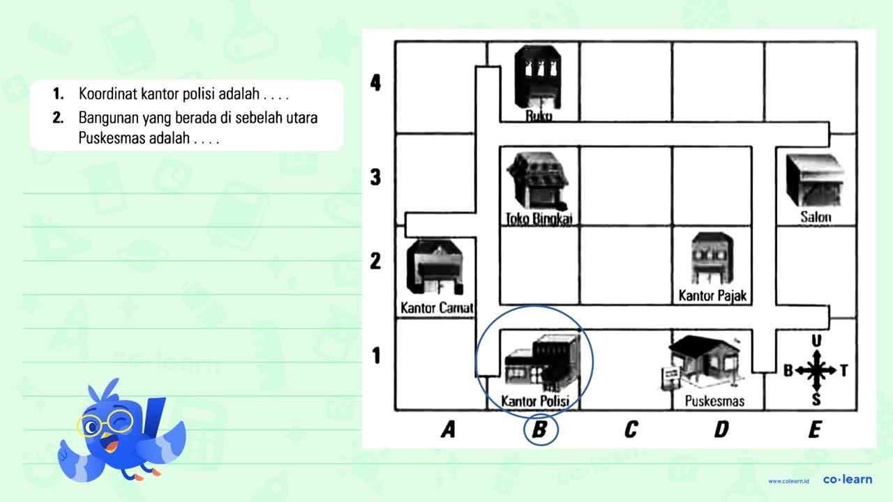 1. Koordinat kantor polisi adalah .... 2. Bangunan yang