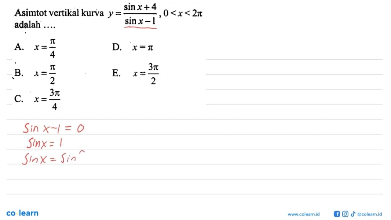 Asimtot vertikal kurva y=(sinx +4)/(sin x -1), 0<x<2pi