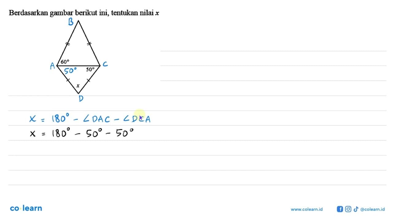 Berdasarkan gambar berikut ini, tentukan nilai x 60 50 x
