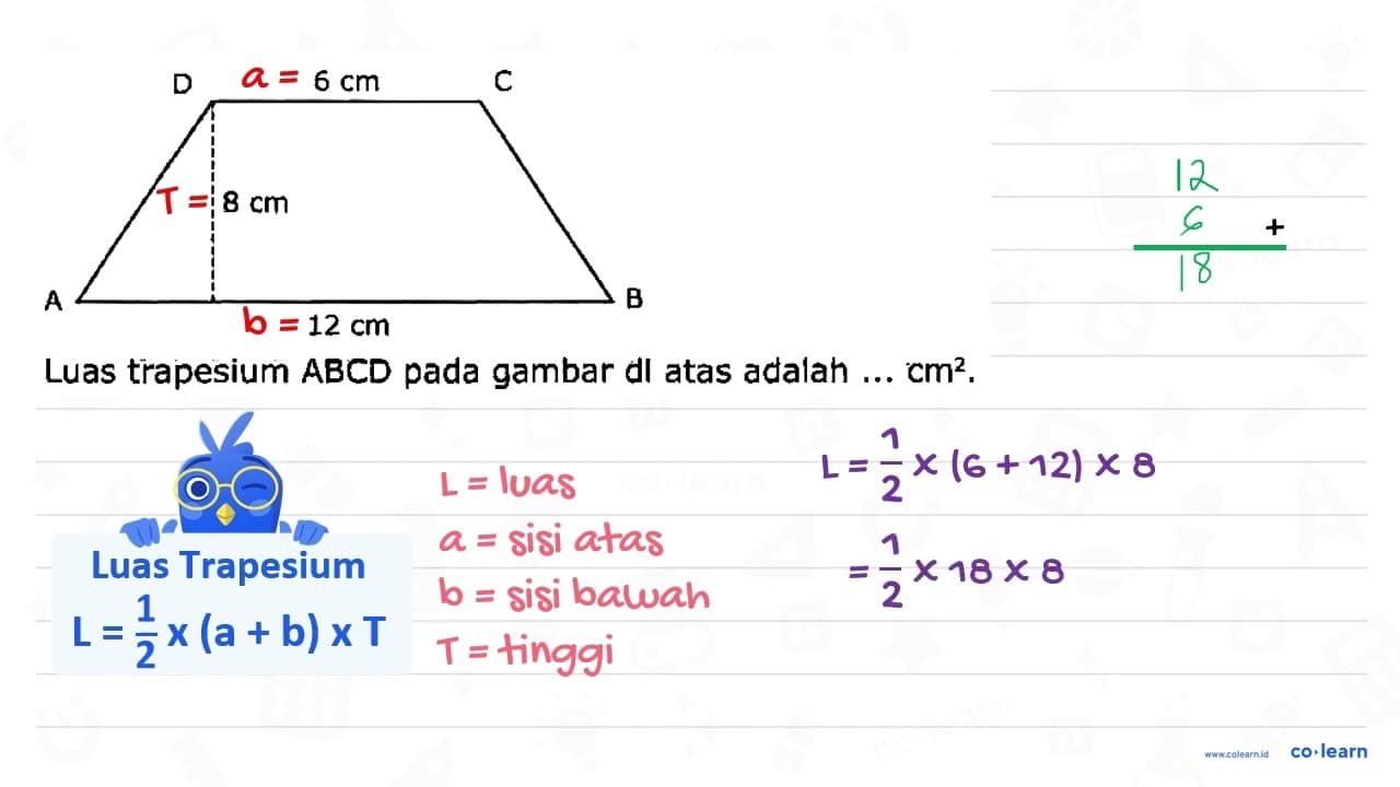 Luas trapesium ABCD pada gambar di atas adalah ... cm^2 .