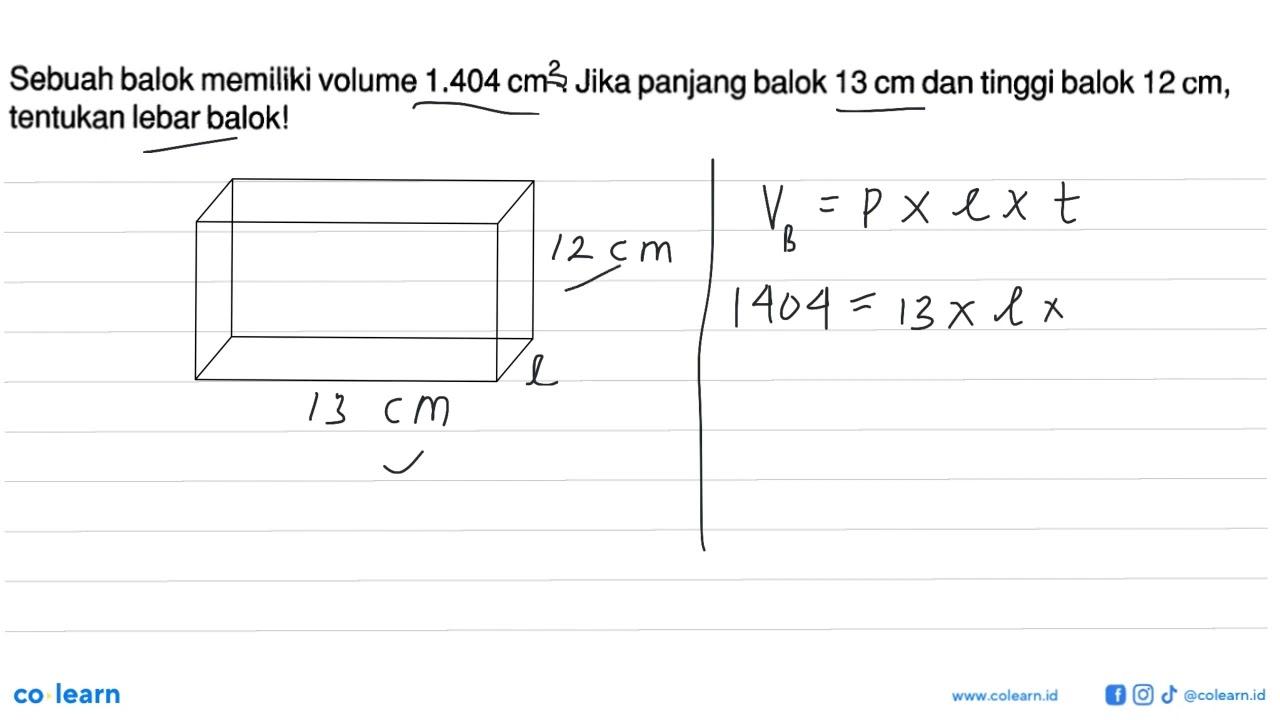 Sebuah balok memiliki volume 1.404 cm^2. Jika panjang balok