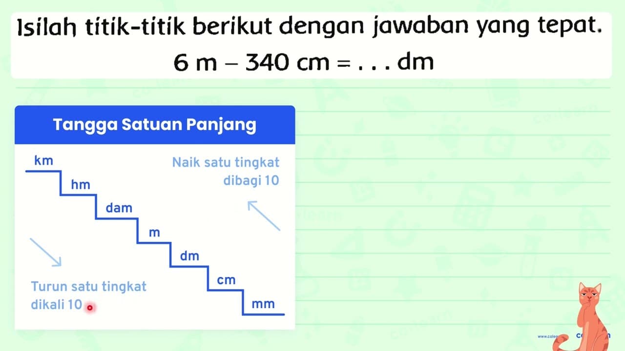 Isilah titik-titik berikut dengan jawaban yang tepat. 6