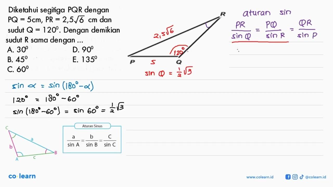 Diketahui segitiga PQR dengan PQ=5 cm, PR=2,5 akar(6)) cm