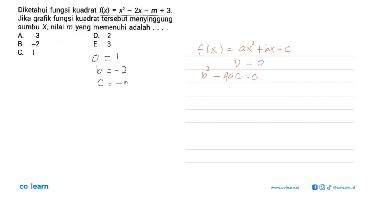 Diketahui fungsi kuadrat f(x) = x^2 - 2x - m + 3. Jika