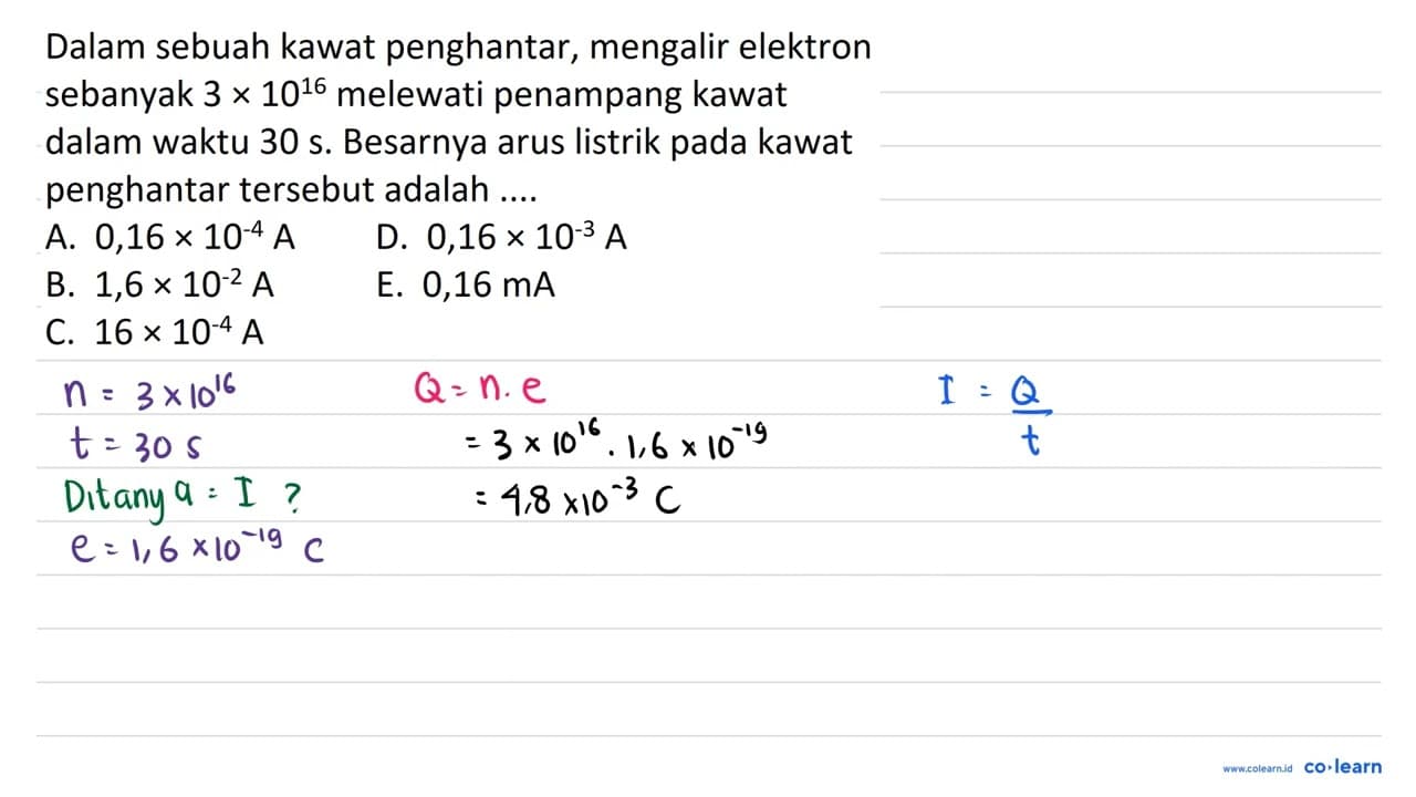 Dalam sebuah kawat penghantar, mengalir elektron sebanyak 3