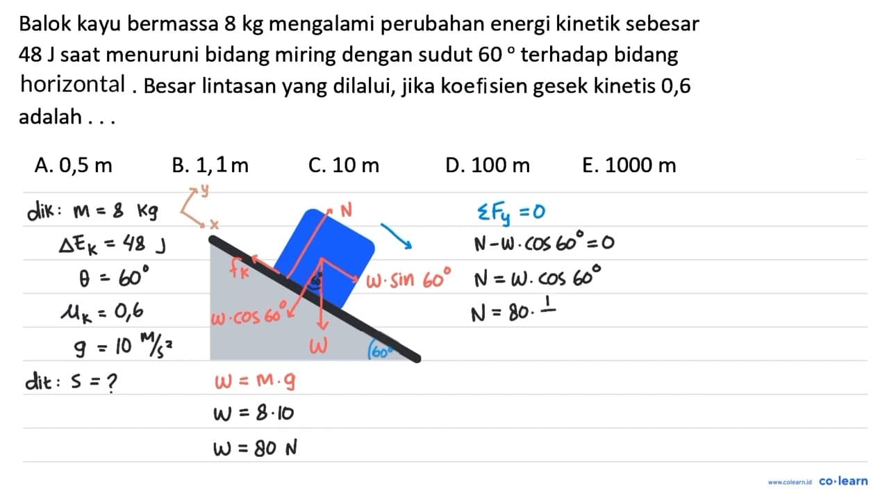 Balok kayu bermassa 8 kg mengalami perubahan energi kinetik