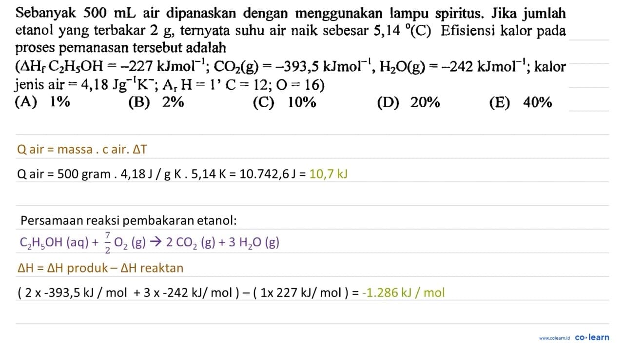 Sebanyak 500 mL air dipanaskan dengan menggunakan lampu