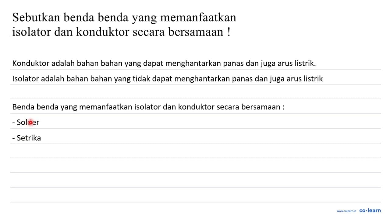 sebutkan benda benda yang memanfaatkan isolator dan