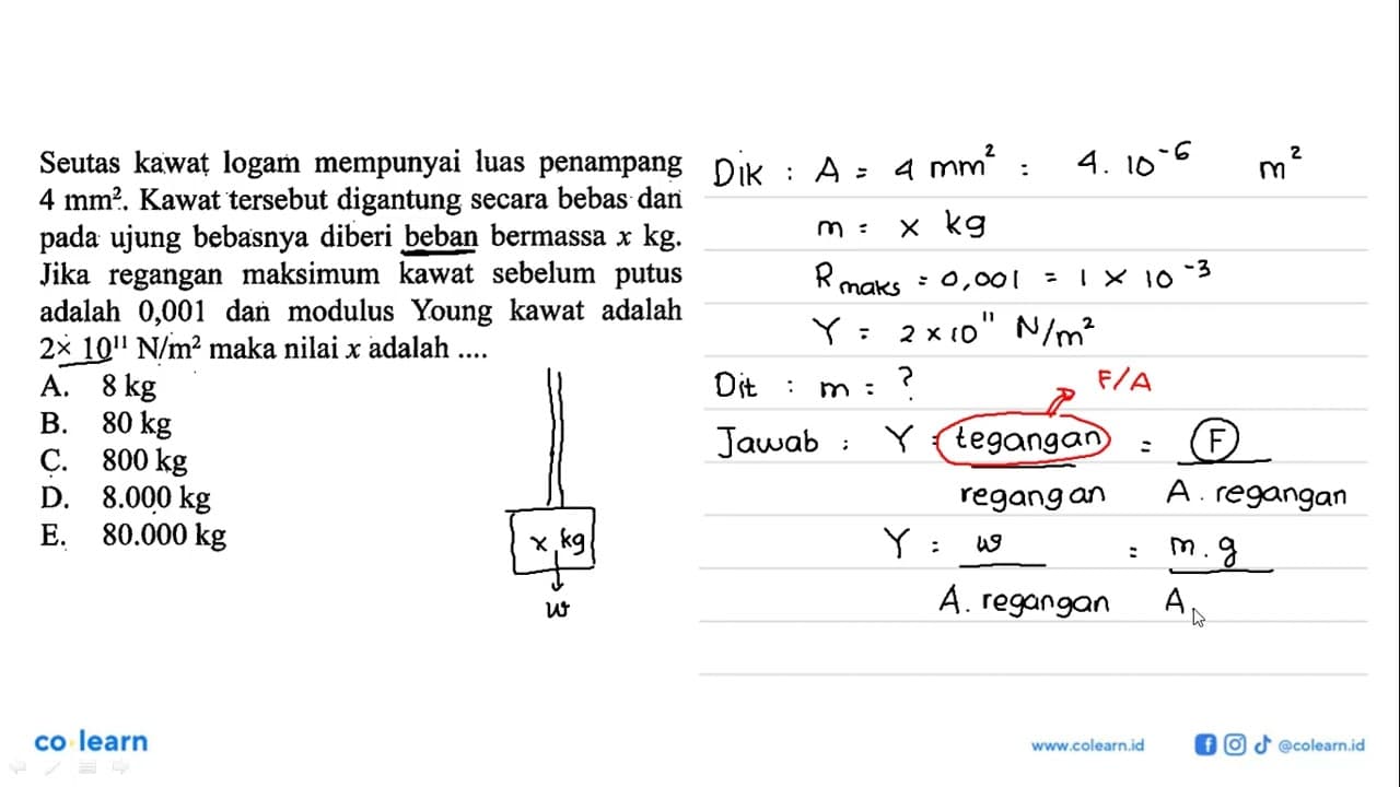 Seutas kawat logam mempunyai luas penampang 4 mm^2. Kawat