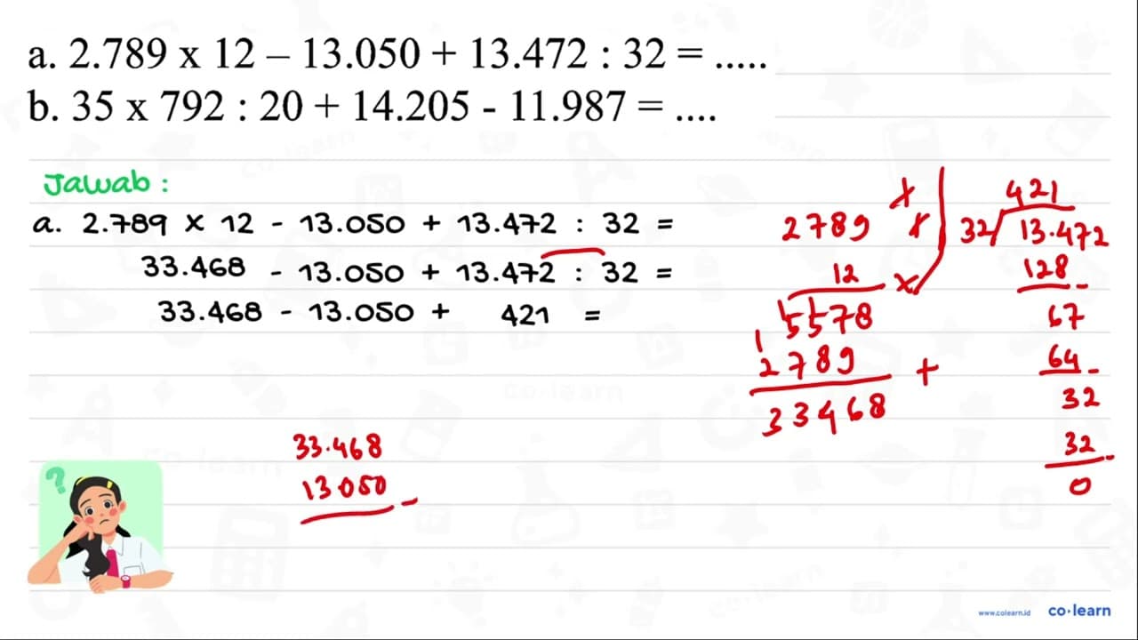 a. 2.789x12-13.050+13.472:32=.... b.