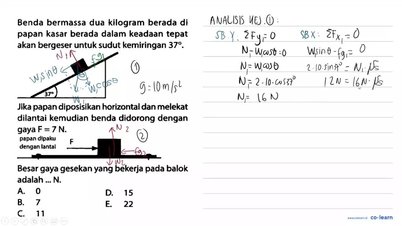 Benda bermassa dua kilogram berada di papan kasar berada