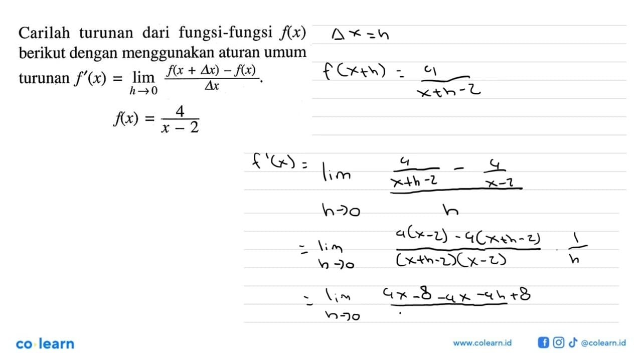 Carilah turunan dari fungsi-fungsi f(x) berikut dengan