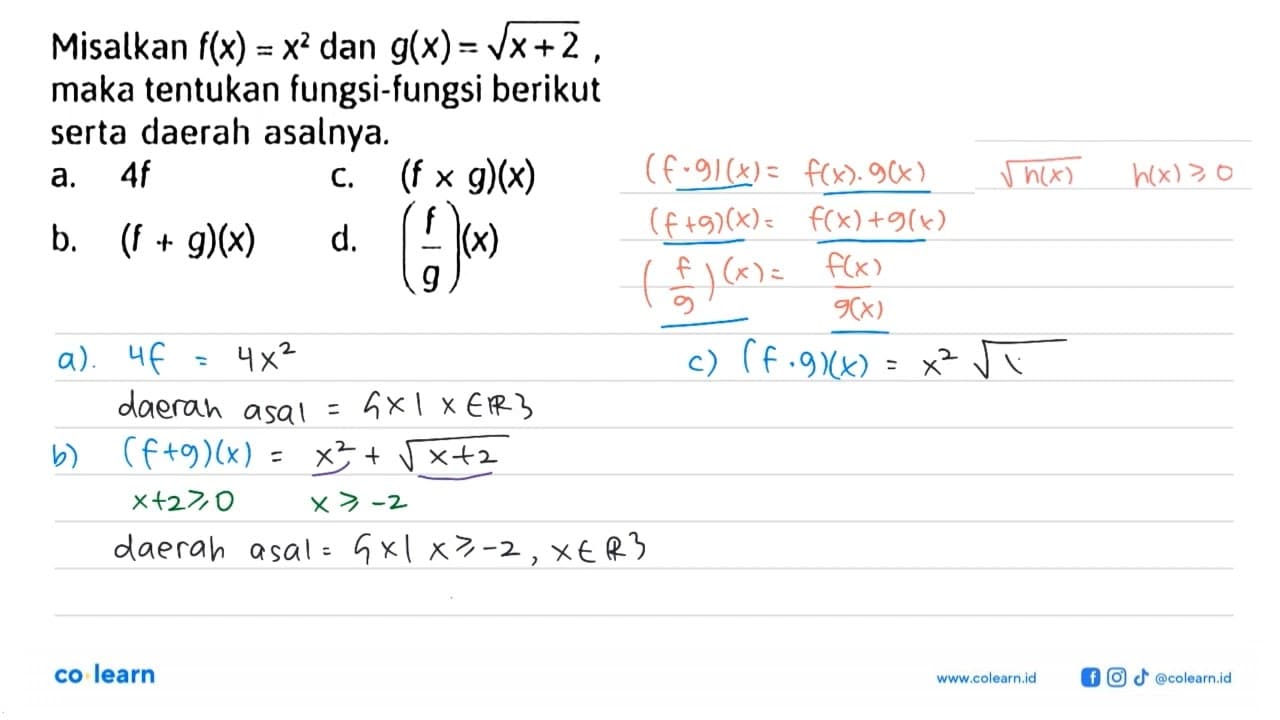 Misalkan f(x) = x^2 dan g(x) = akar(x + 2) maka tentukan