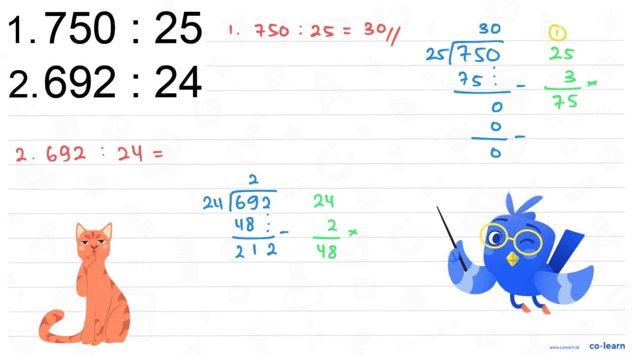 1. 750 : 25 2. 692 : 24