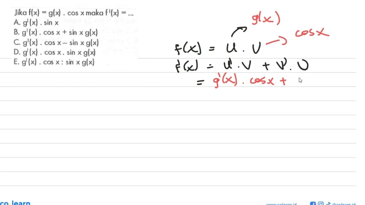 Jika f(x)=g(x).cos x maka f'(x)= ...