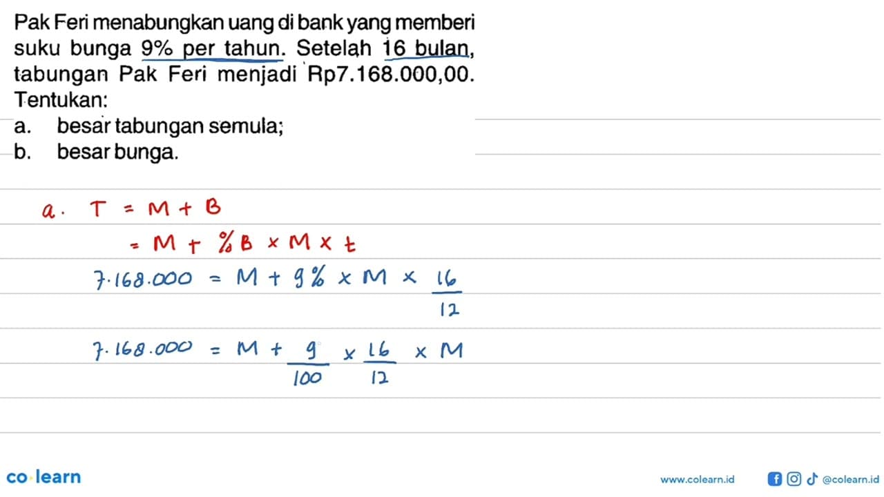 Pak Feri menabungkan uang di bank yang memberi suku bunga