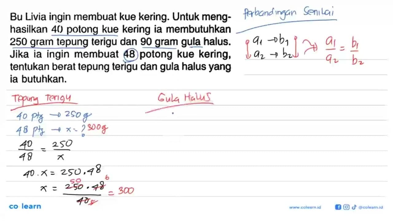 Bu Livia ingin membuat kue kering. Untuk menghasilkan 40