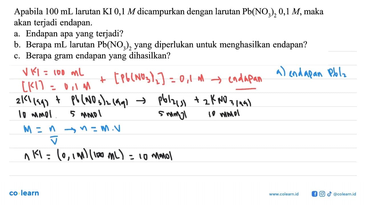 Apabila 100 mL larutan KI 0,1 M dicampurkan dengan larutan