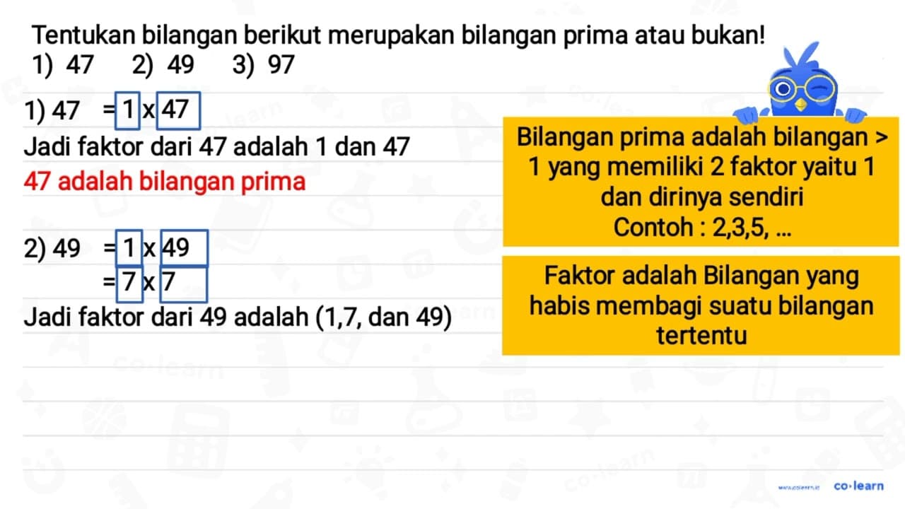 Tentukan bilangan berikut merupakan bilangan prima atau