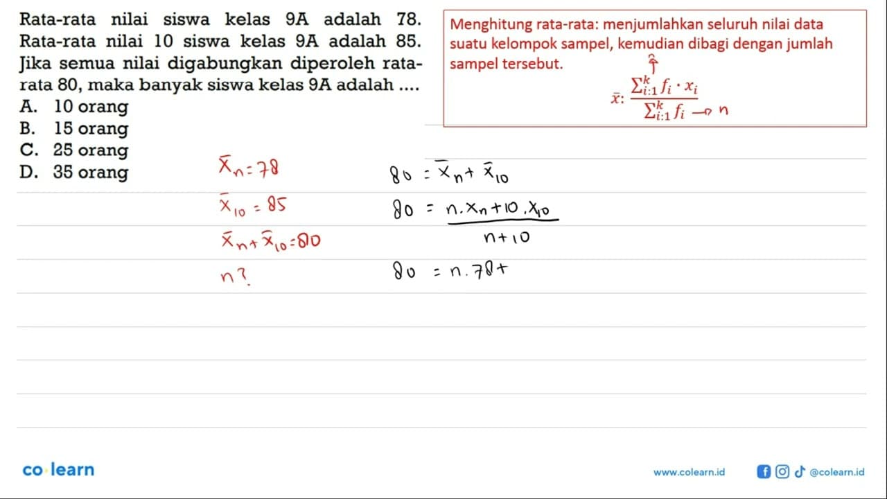 Rata-rata nilai siswa kelas 9A adalah 78. Rata-rata nilai