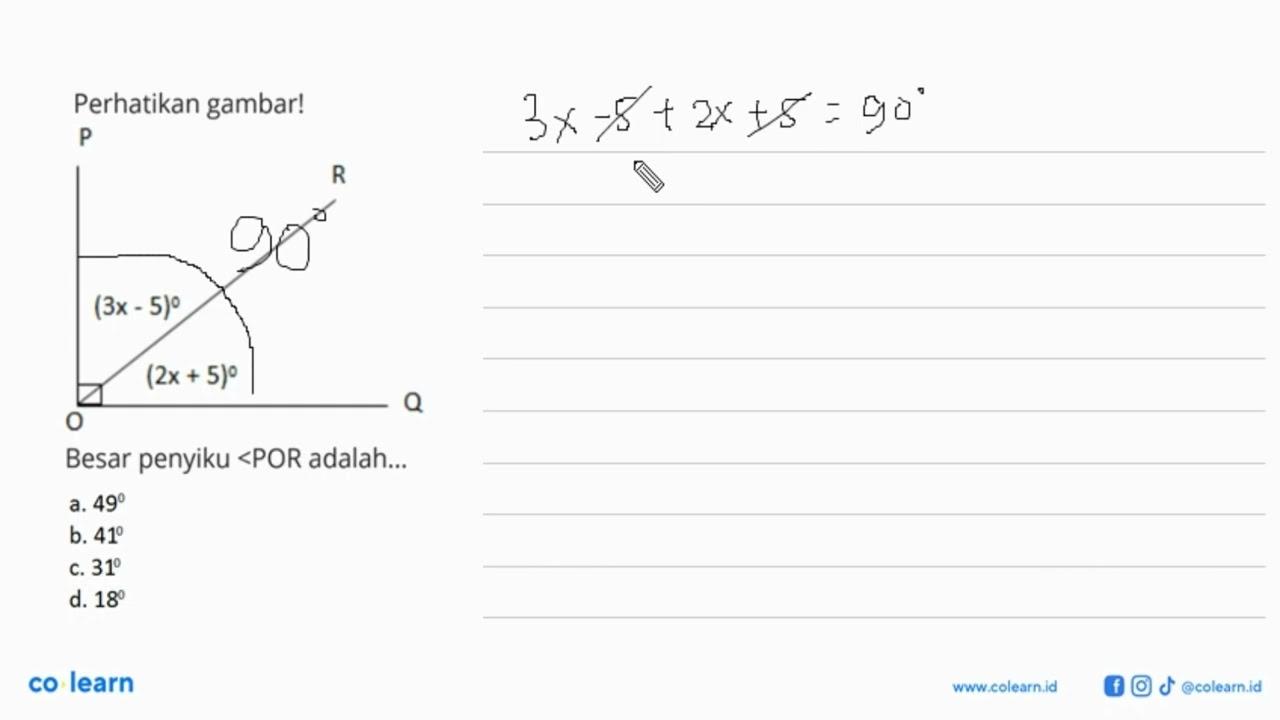 perhatikan gambar! sudut penyiku 3x-5 2x+5. Besar penyiku